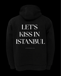 LET'S KISS IN ISTANBUL Regular Hoodie