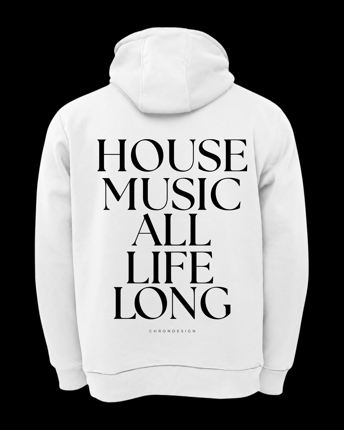 HOUSE MUSIC ALL LİFE.. Oversize Hoodie