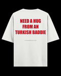 NEED A HUG FROM.. Oversize Tee