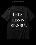 LET’S KISS IN ISTANBUL