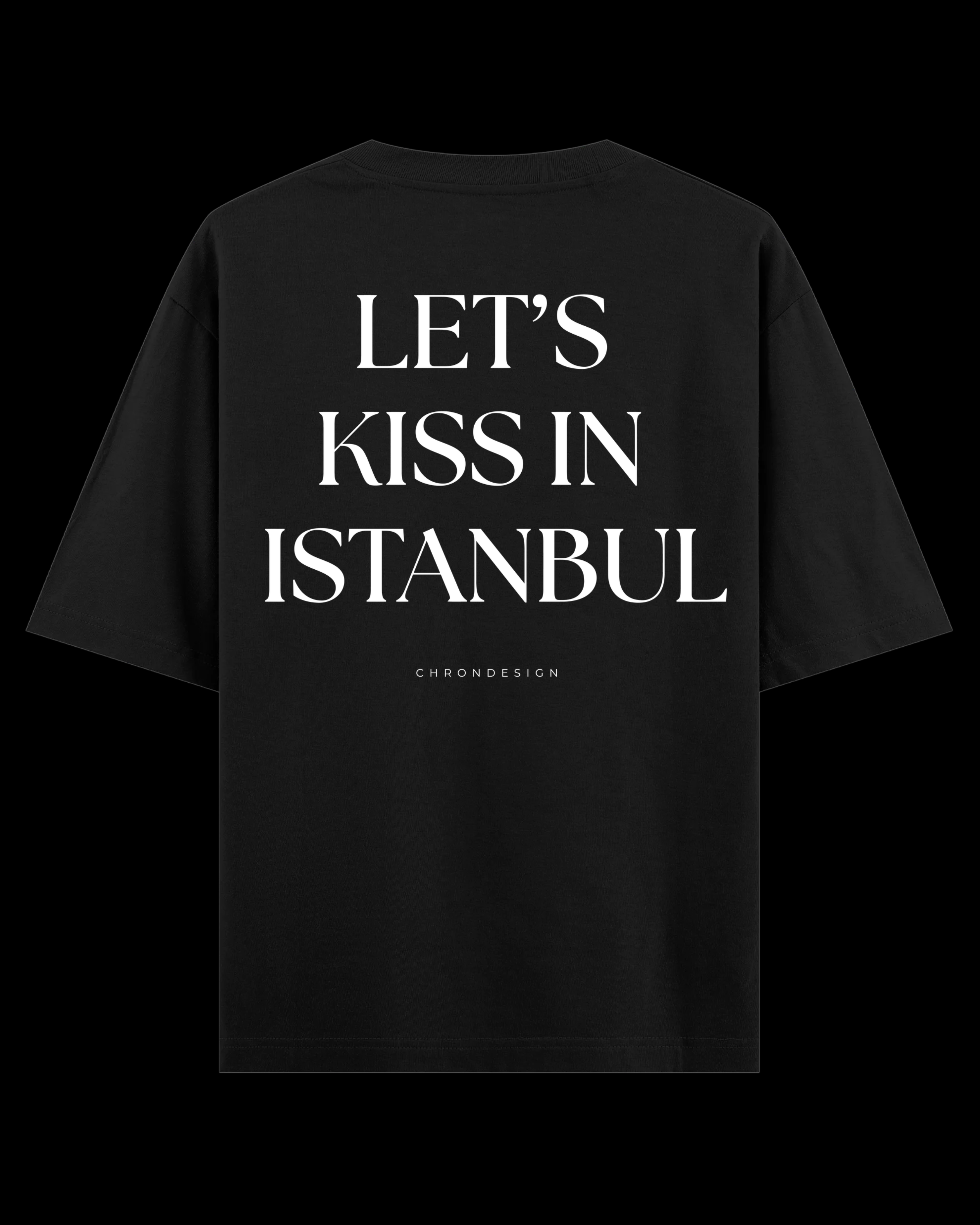 LET’S KISS IN ISTANBUL Oversize Tee
