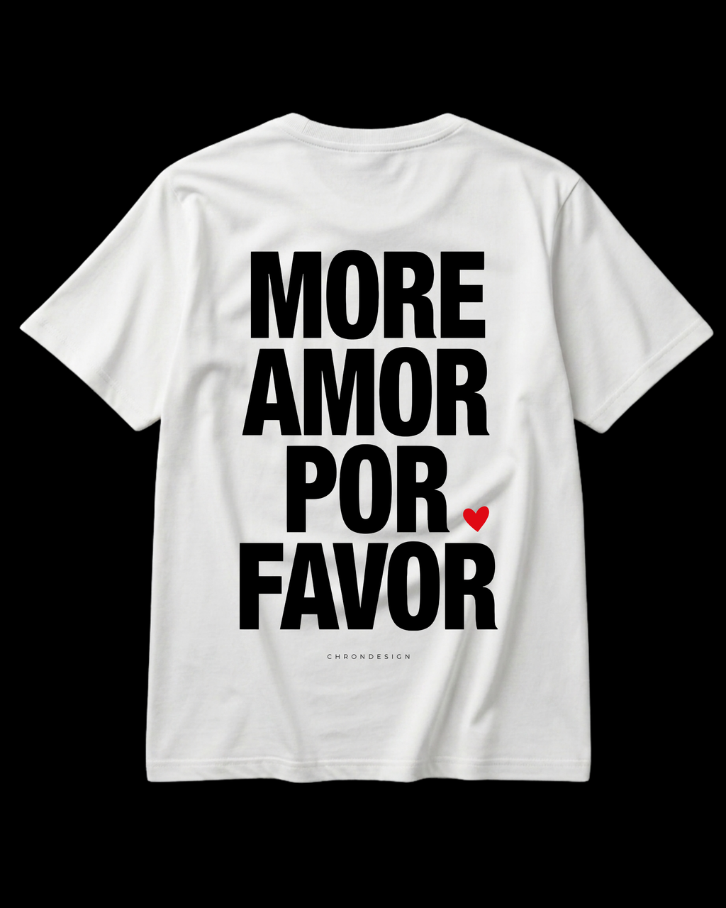 MORE AMOR POR FAVOR Regular Tee