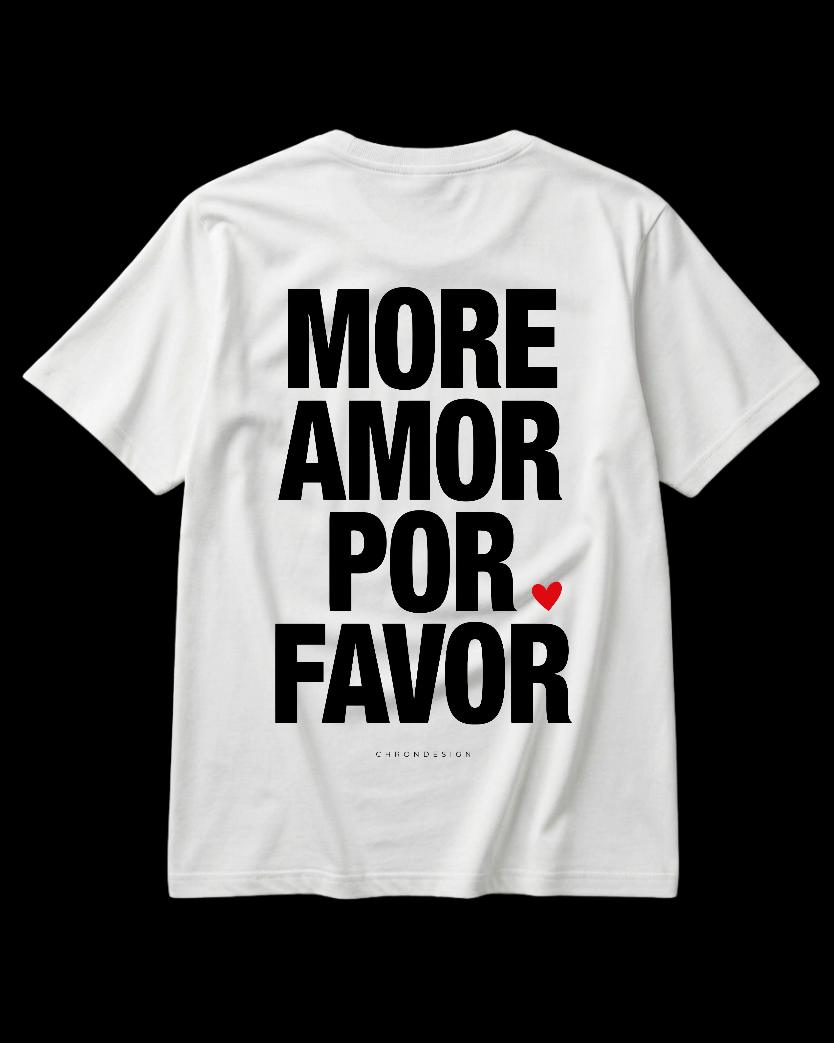 MORE AMOR POR FAVOR Regular Tee