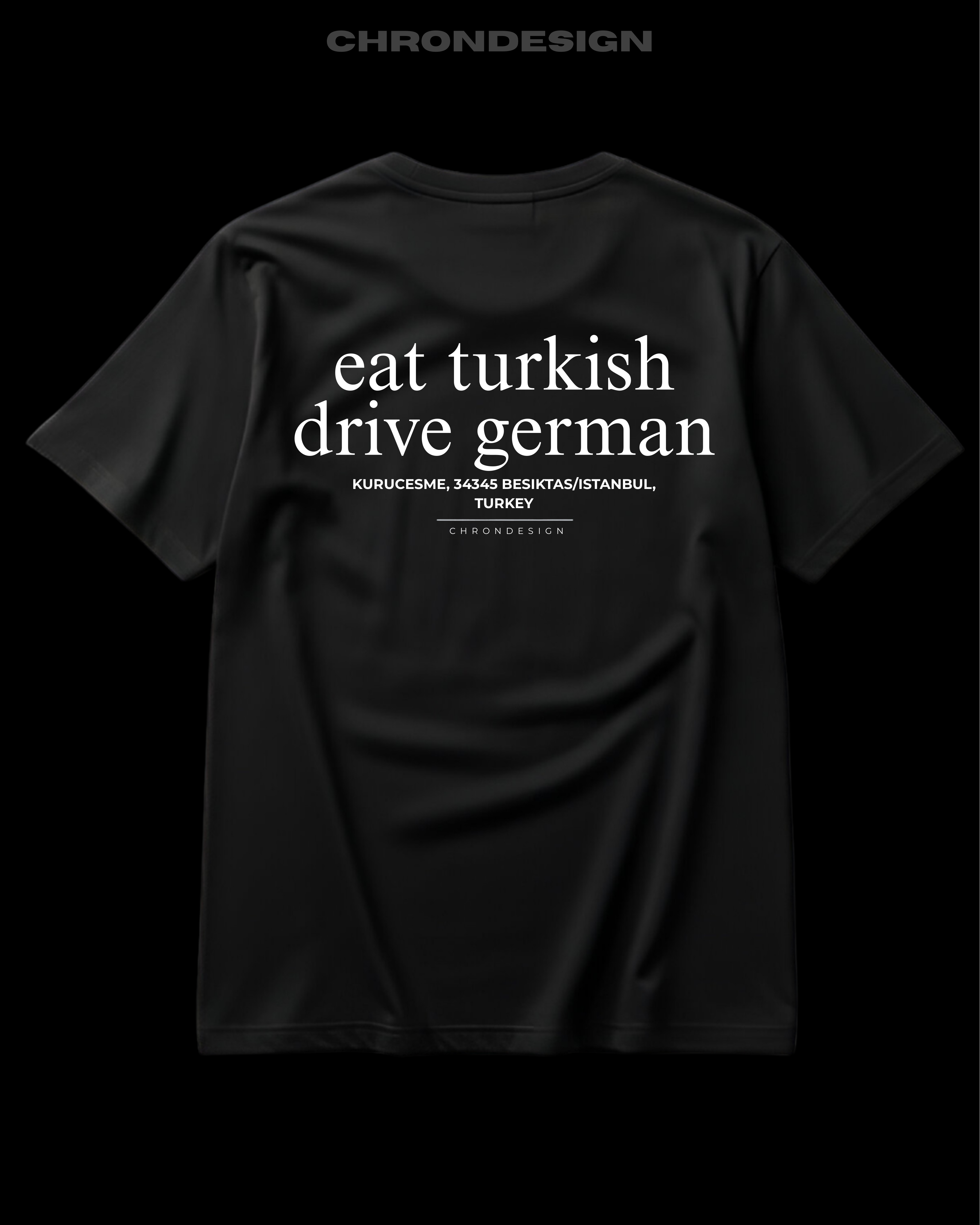 EAT TURKISH, DRIVE GERMAN