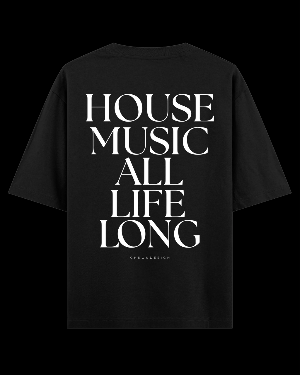 HOUSE MUSIC ALL.. Oversize Tee