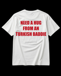 NEED A HUG FROM.. Regular Tee