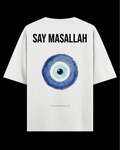 SAY MASALLAH 🧿 Oversize Tee