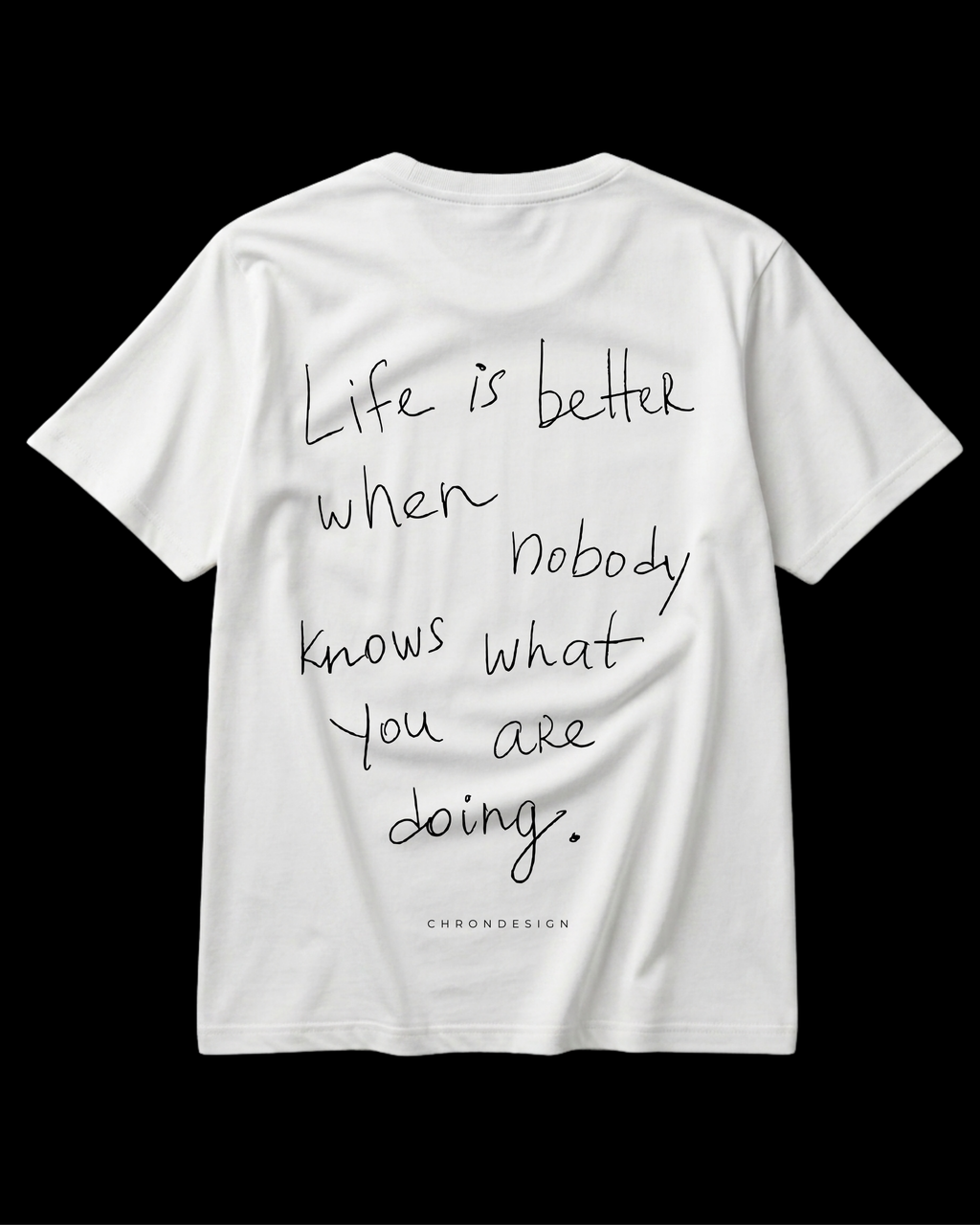 LIFE IS BETTER WHEN.. Regular Tee