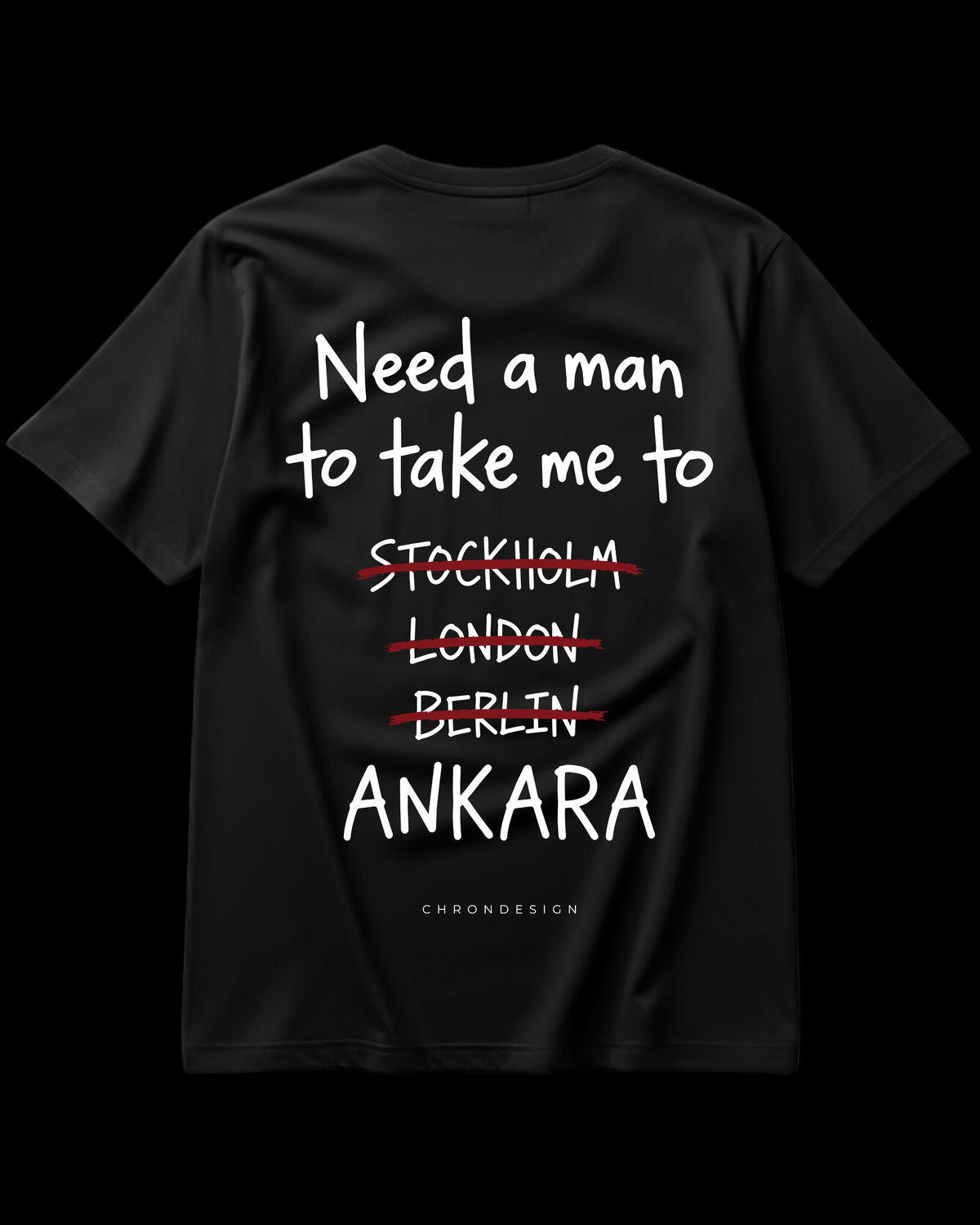 NEED A MAN.. ANKARA Regular Tee - Siyah