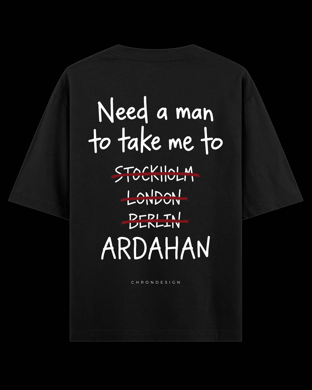 NEED A MAN.. ARDAHAN Oversize Tee - Siyah