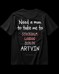 NEED A MAN.. ARTVİN Regular Tee - Siyah