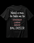 NEED A MAN.. BALIKESİR Regular Tee - Siyah