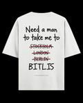 NEED A MAN.. BİTLİS Oversize Tee - Beyaz