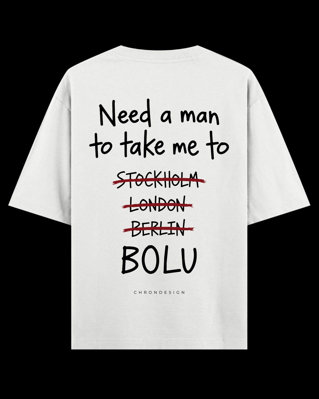 NEED A MAN.. BOLU Oversize Tee - Beyaz