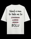 NEED A MAN.. BOLU Oversize Tee - Beyaz