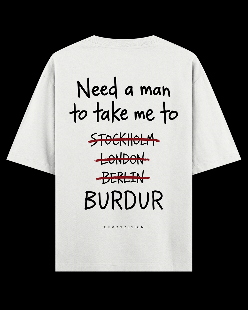 NEED A MAN.. BURDUR Oversize Tee - Beyaz