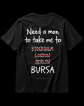 NEED A MAN.. BURSA Regular Tee - Siyah