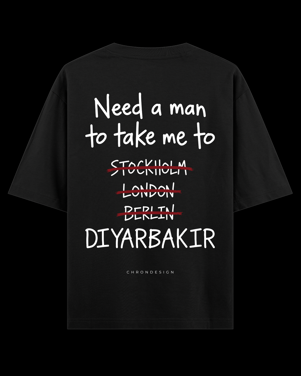 NEED A MAN.. DİYARBAKIR Oversize Tee - Siyah