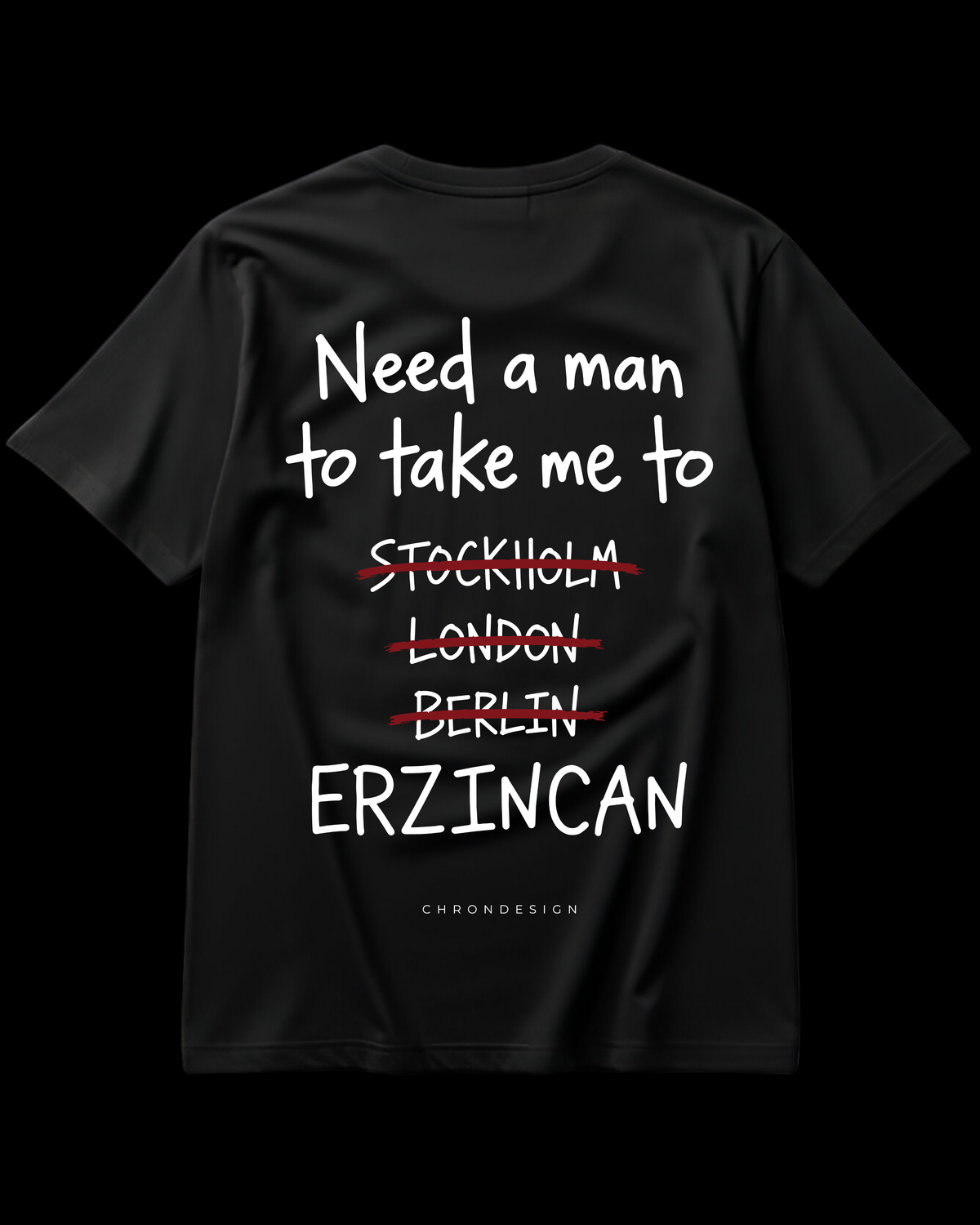 NEED A MAN.. ERZİNCAN Regular Tee - Siyah