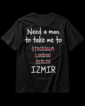 NEED A MAN.. İZMİR Regular Tee - Siyah