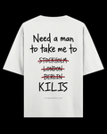 NEED A MAN.. KİLİS Oversize Tee - Beyaz