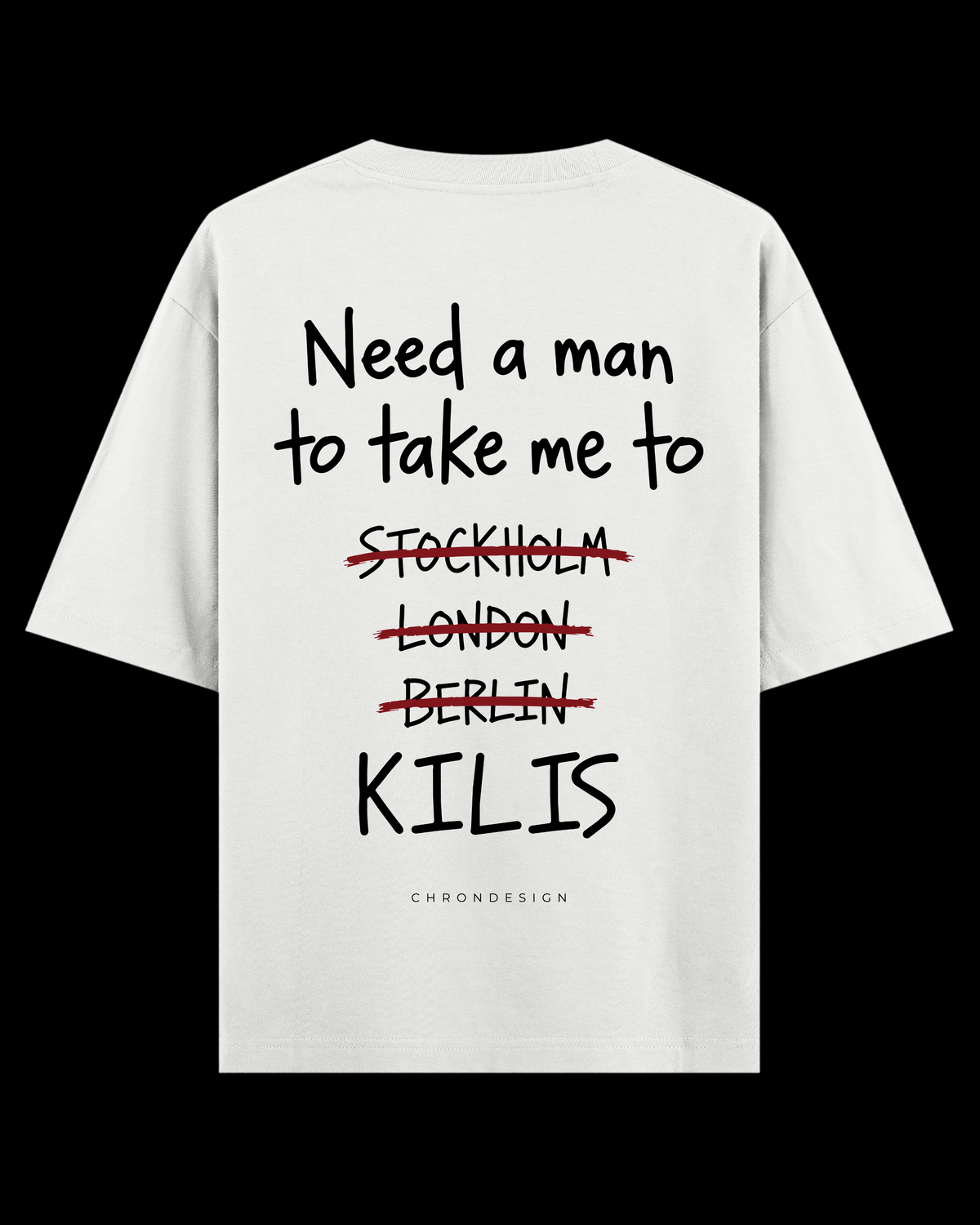 NEED A MAN.. KİLİS Oversize Tee - Beyaz