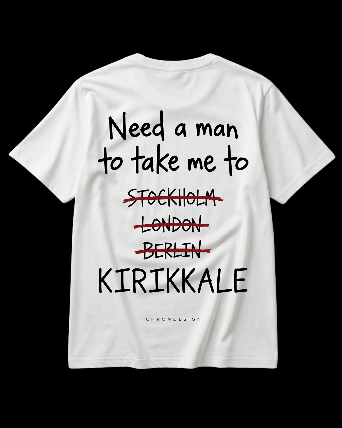 NEED A MAN.. KIRIKKALE Regular Tee - Beyaz
