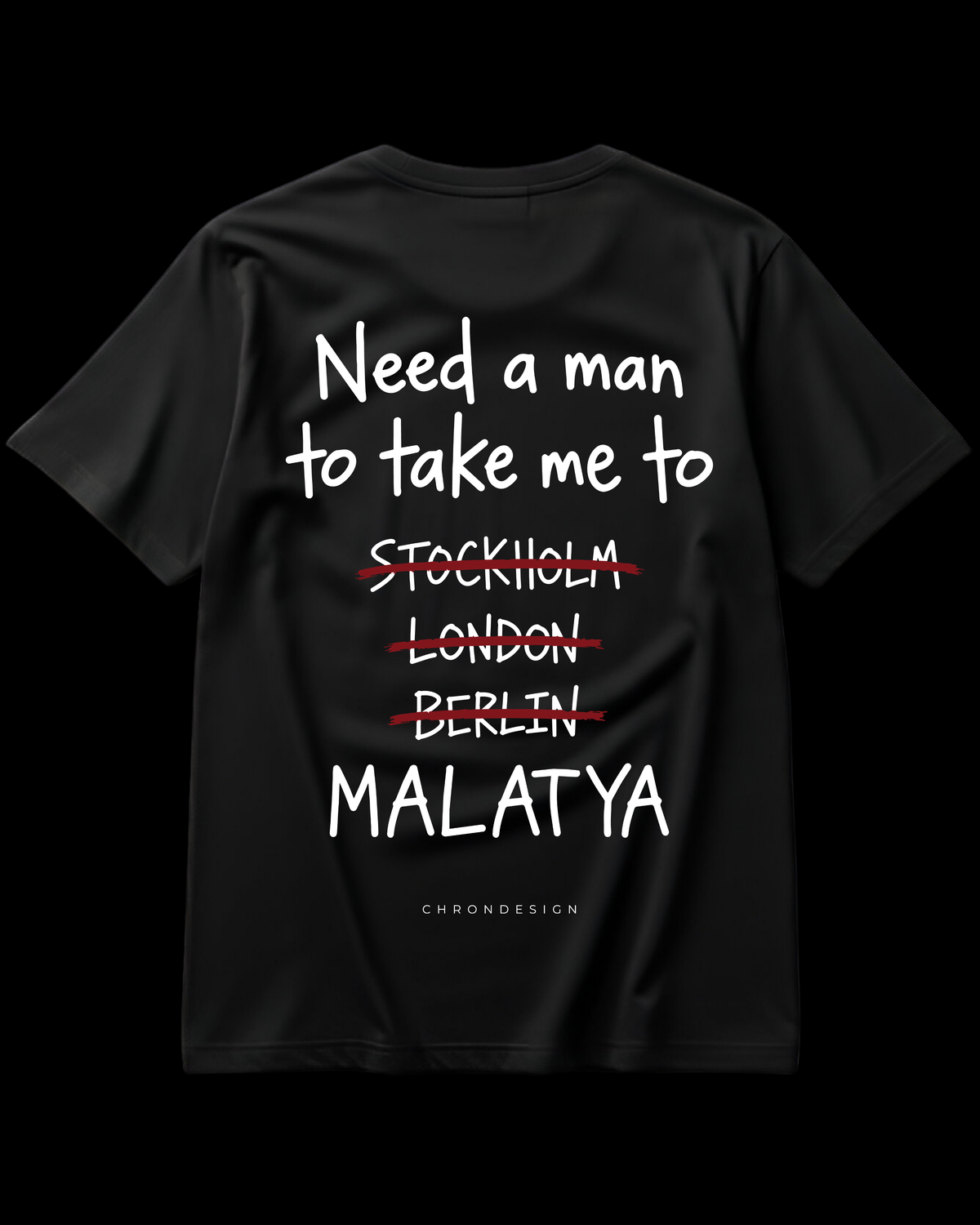 NEED A MAN.. MALATYA Regular Tee - Siyah
