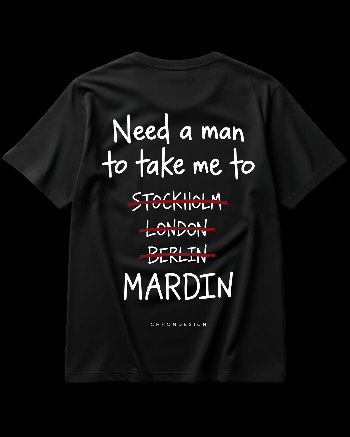 NEED A MAN.. MARDİN Regular Tee - Siyah