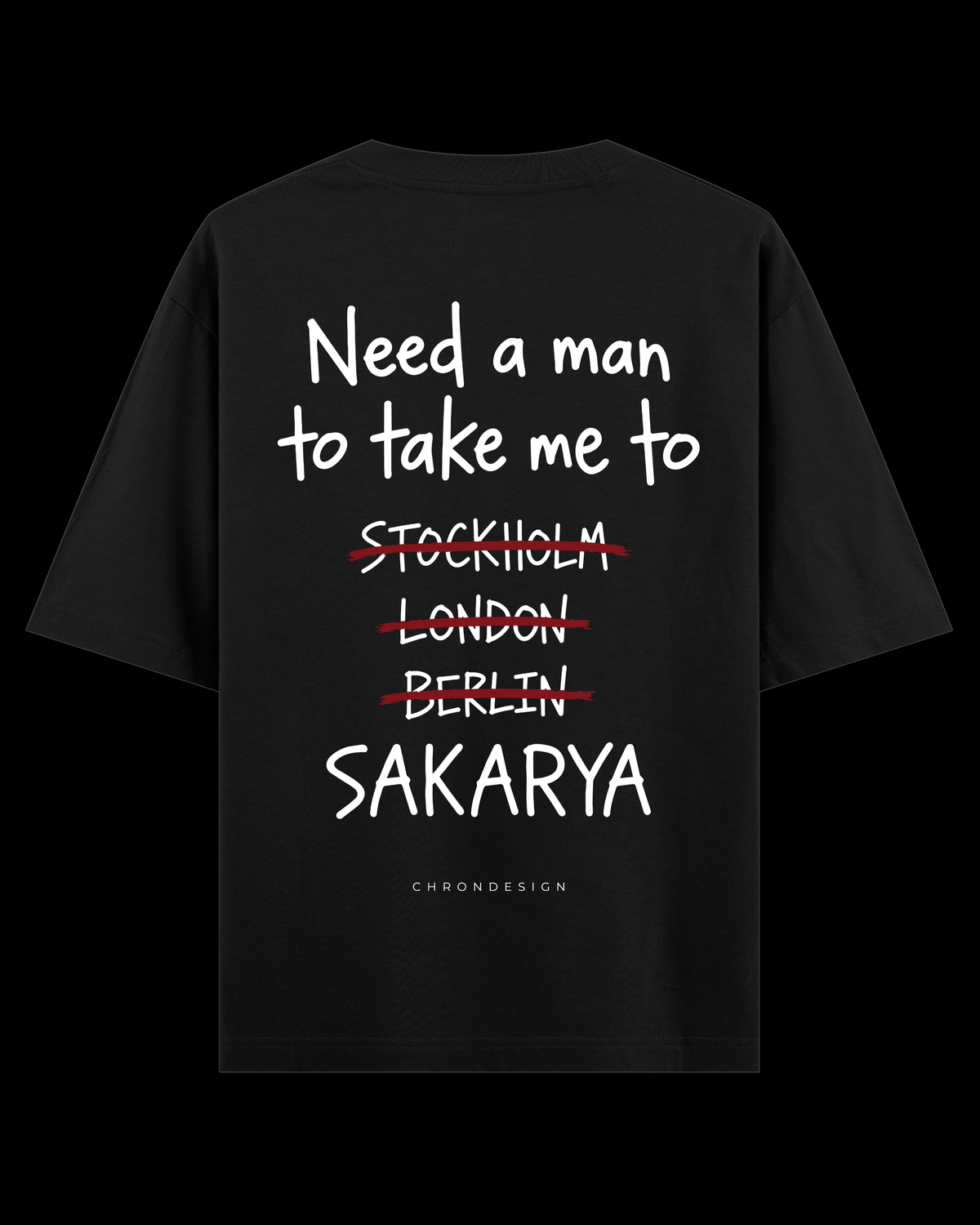 NEED A MAN.. SAKARYA Oversize Tee - Siyah