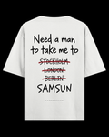 NEED A MAN.. SAMSUN Oversize Tee - Beyaz