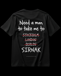 NEED A MAN.. ŞIRNAK Regular Tee - Siyah
