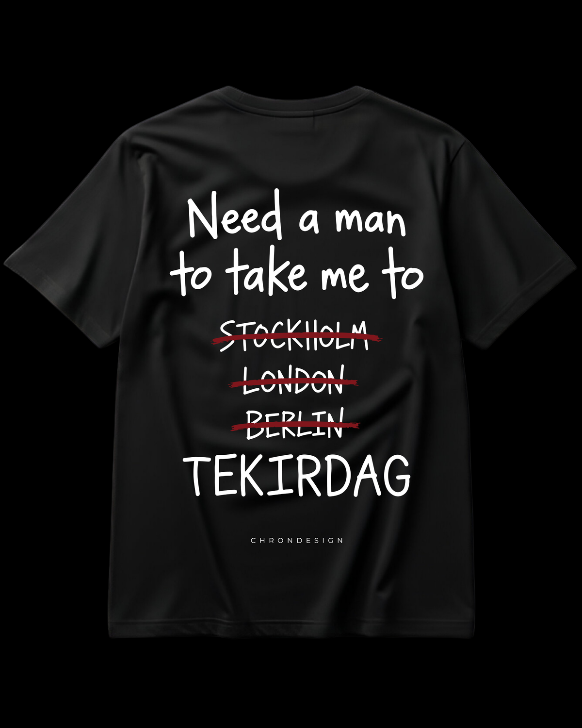 NEED A MAN.. TEKİRDAĞ Regular Tee - Siyah
