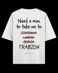 NEED A MAN.. TRABZON Oversize Tee - Beyaz