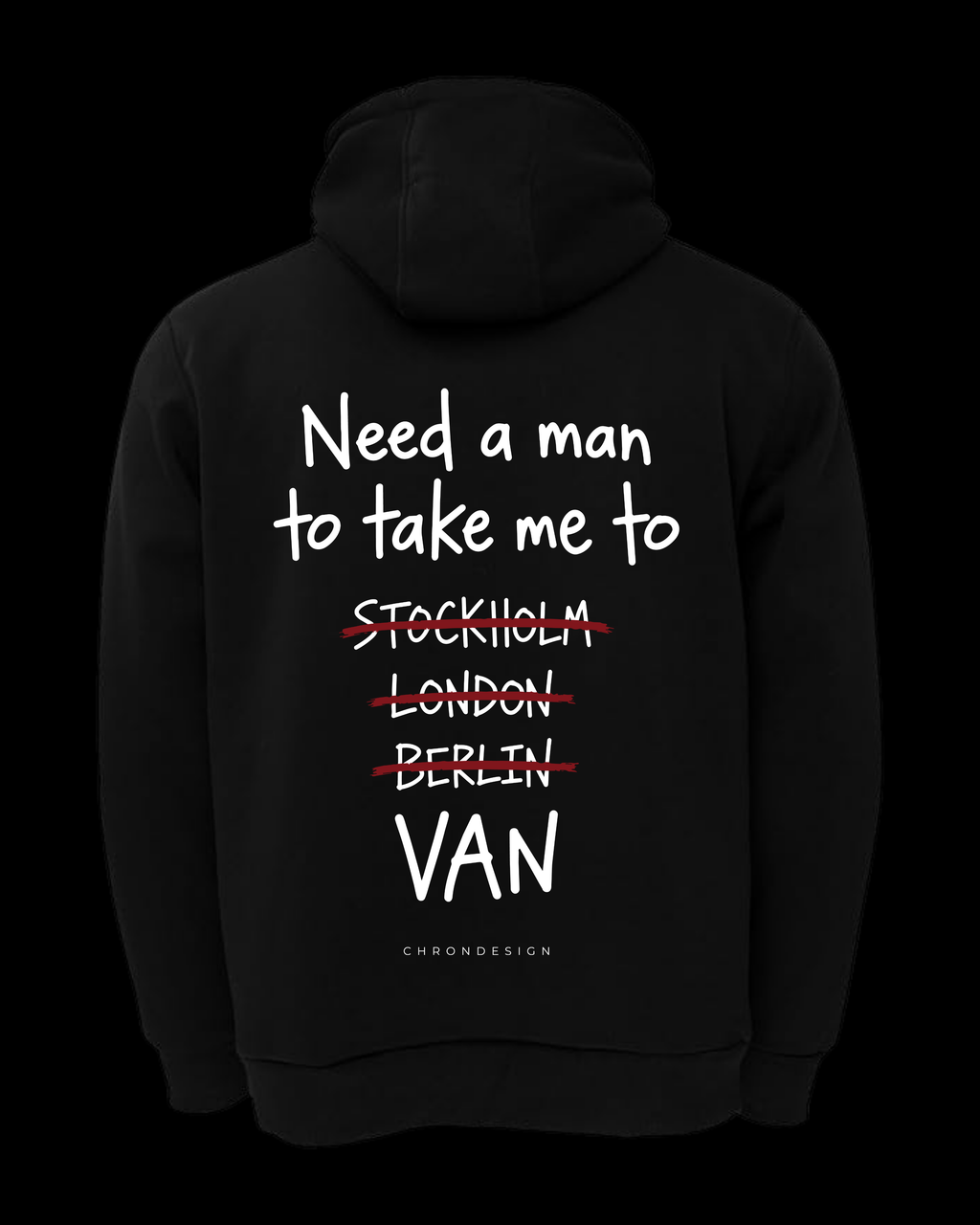 NEED A MAN.. VAN Oversize Hoodie - Siyah